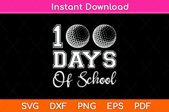 100 Days of School Golf SVG: A Designer Review