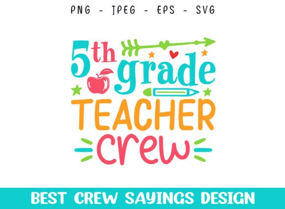 5th Grade Teacher Crew Saying Designs: A Stitch Test