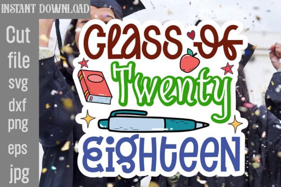 Class of Twenty Eighteen SVG Cut File Review