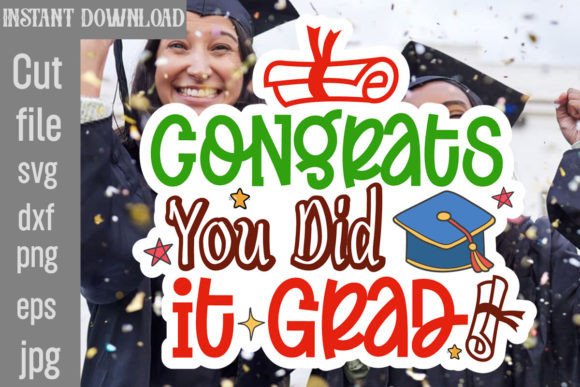 Congrats You Did It Grad SVG: A Stitch Test Review
