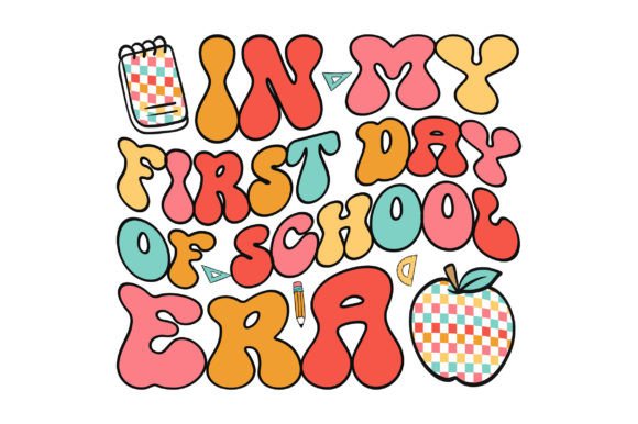 In My First Day of School Era Shirt Design Review
