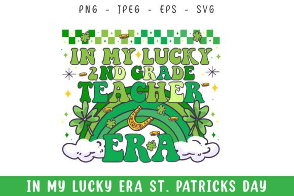 In My Lucky 2nd Grade Teacher Era SVG Review