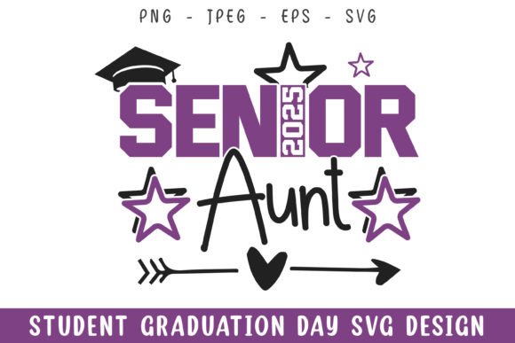 Senior 2025 Aunt Graduation Day SVG Review