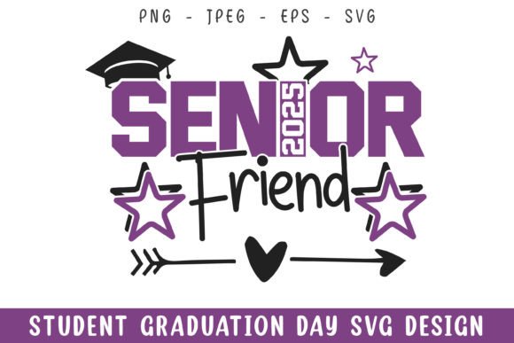 Senior 2025 Friend Graduation Day Svg Review