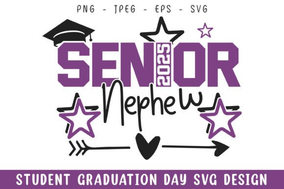 Senior 2025 Nephew Graduation Day SVG Review