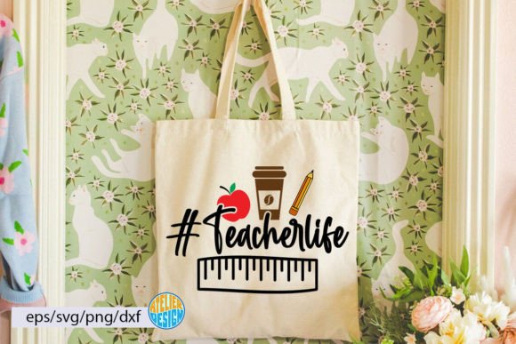 Teacher Life SVG Review: Tote, Sign & Shirt Design