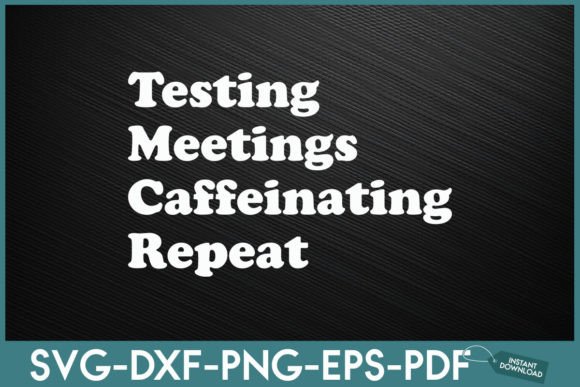 Testing Meetings Caffeinating Repeat: An Embroidery Review